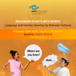 Belonging Starts with Words - Language and Identity Growing Up Between Cultures. With Katrin Sihling.