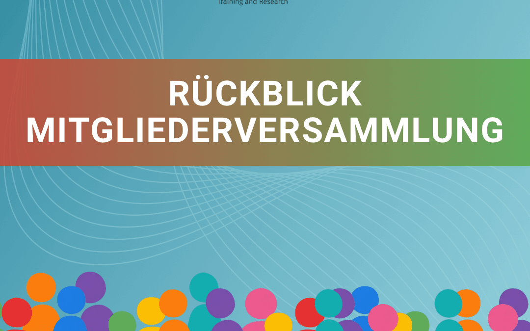 Rückblick: Mitgliederversammlung