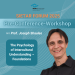 Pre-FORUM-Workshop mit Prof. Joseph Shaules: The Psychology of Intercultural Understanding – Foundations