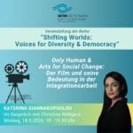 Only Human & Arts for Social Change: Der Film und seine Bedeutung in der Integrationsarbeit
